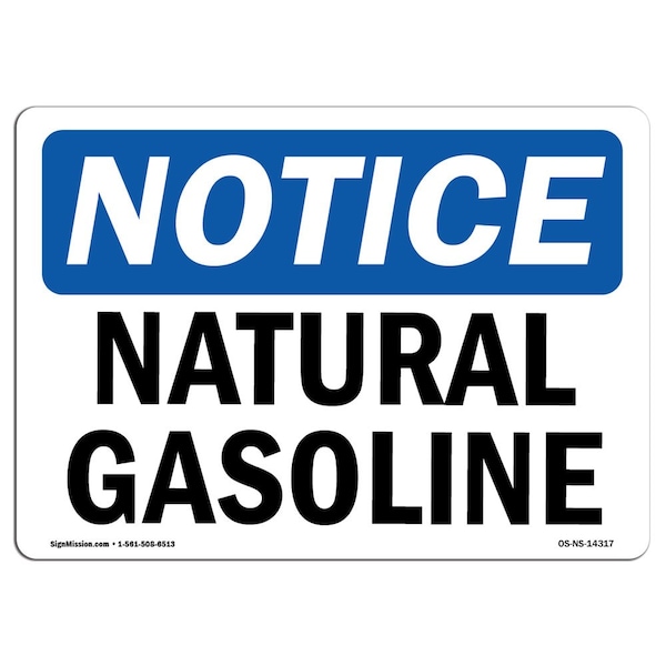 Safety Sign, OSHA Notice, 3.5" Height, 5" Width, Natural Gasoline Sign, Landscape, 10PK